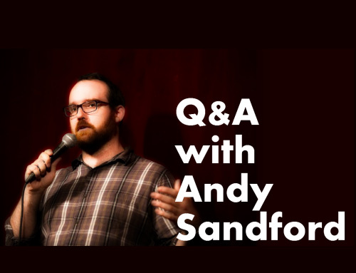 tolifestyle:
Who makes you laugh?
Oh man, too many to name. I’ll go with 10 off the top of my head who’ve cracked me up recently: Gary Gulman, Nate Fridson, Casey James Salengo, Maria Bamford, Caleb Synan, Shalewa Sharpe, Jeff Caldwell, Patrick Schroeder, Damien Lemon, Joe List.
What’s the most overdone premise these days in comedy?
Hmmm, that’s hard to say. Sometimes I hear a certain premise a few times and get tired of it, but it could have been a coincidence; or perhaps I’m being a curmudgeon. From what I’ve noticed though, anytime there’s something that’s a relatively new thing (Tinder, autocorrect, etc.) a lot of comedians are going to talk about it, and a lot of those comedians are going to go with the first angle that comes to them, which is the first angle that comes to most people. So things become overdone before they’re even done sometimes. With anything like that, I always try to think about my coworkers when I worked in an office, and if I can picture one of them having that same angle on a topic, I don’t do it.
Which city has the funniest people?
I don’t want to start any wars, but going by numbers alone: New York. NYC has the most stand up, a lot of well established stand ups, and a lot of really funny stand ups who’ve moved here from other places. Also, I live in New York, so I’m biased. I am from Atlanta, and there are very funny comics there as well. There are actually a number of great comedy cities other than NY and LA, but I’ll keep my answer to NYC and ATL because, again, I’m biased.
Who in your life provides the most material?
Rarely can I attribute much material to a single person, BUT right now I have several jokes involving my girlfriend. I think that just comes from her being a person that’s around me a lot. I’m very careful to make sure she’s not always the butt of the joke because, again: she’s around a lot of the time.
What’s the funniest TV show or podcast out there?
First TV show that comes to mind for me right now is “See Your Pretty Face In Hell” on Adult Swim. Henry Zebrowski is one of the funniest/most talented people there is (even though I forgot to list him in that first answer). My favorite podcast right now is NYC Crime Report. Pat Dixon makes messed up shit hilarious, and the stuff they cover on there is really interesting to me. I don’t think you have to live in NY to enjoy it.
What’s next for yourself?
Right now, I am building and working on material for a thing that I can’t really talk about yet…also: sounding vague. Other than that, setting up a really long tour for 2015 and striving to be the person my momma raised me to be. Follow my tweets at @AndySandford , and keep up with my website/Tumblr at Andysandford.com, if you feel inclined to do so.
______________________________
https://twitter.com/AndySandford
https://andysandford.com/
Here&rsquo;s some Q&rsquo;s that I A&rsquo;d